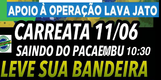 Próximo Domingo: Ativistas Independentes Realizam Carreata de Apoio à Lava Jato 